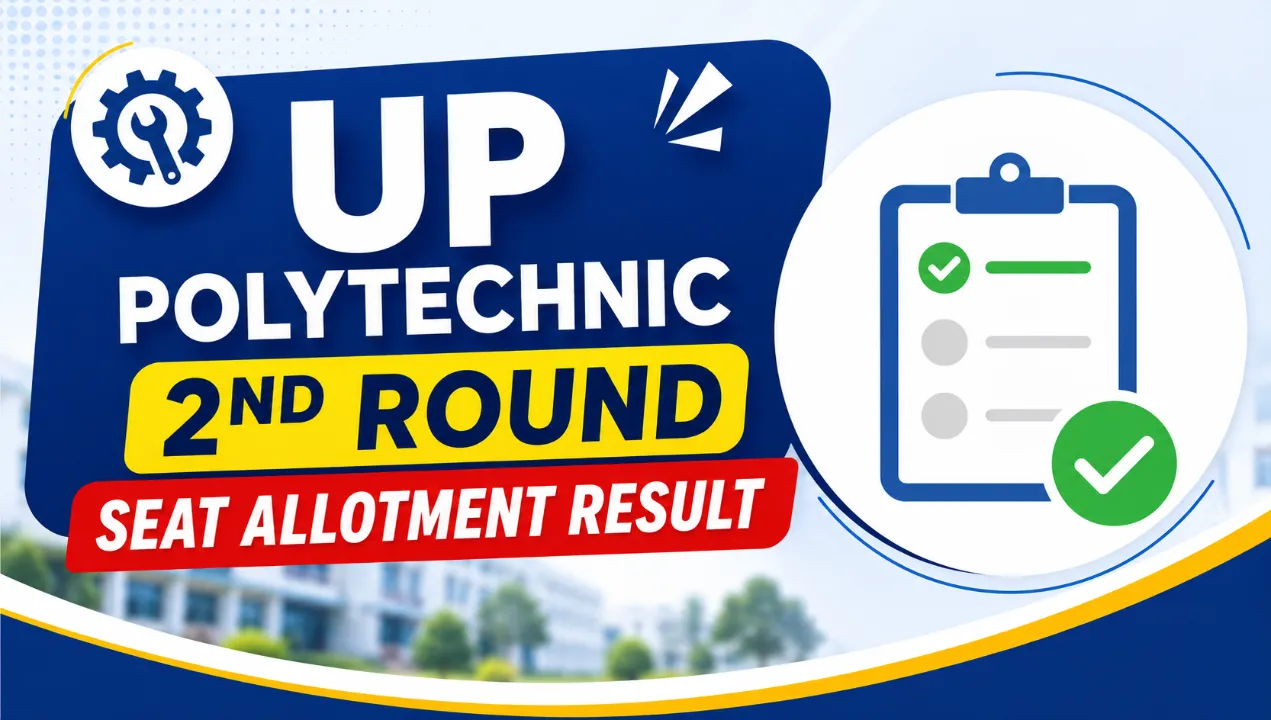 UP Polytechnic 2nd Round Seat Allotment 2026